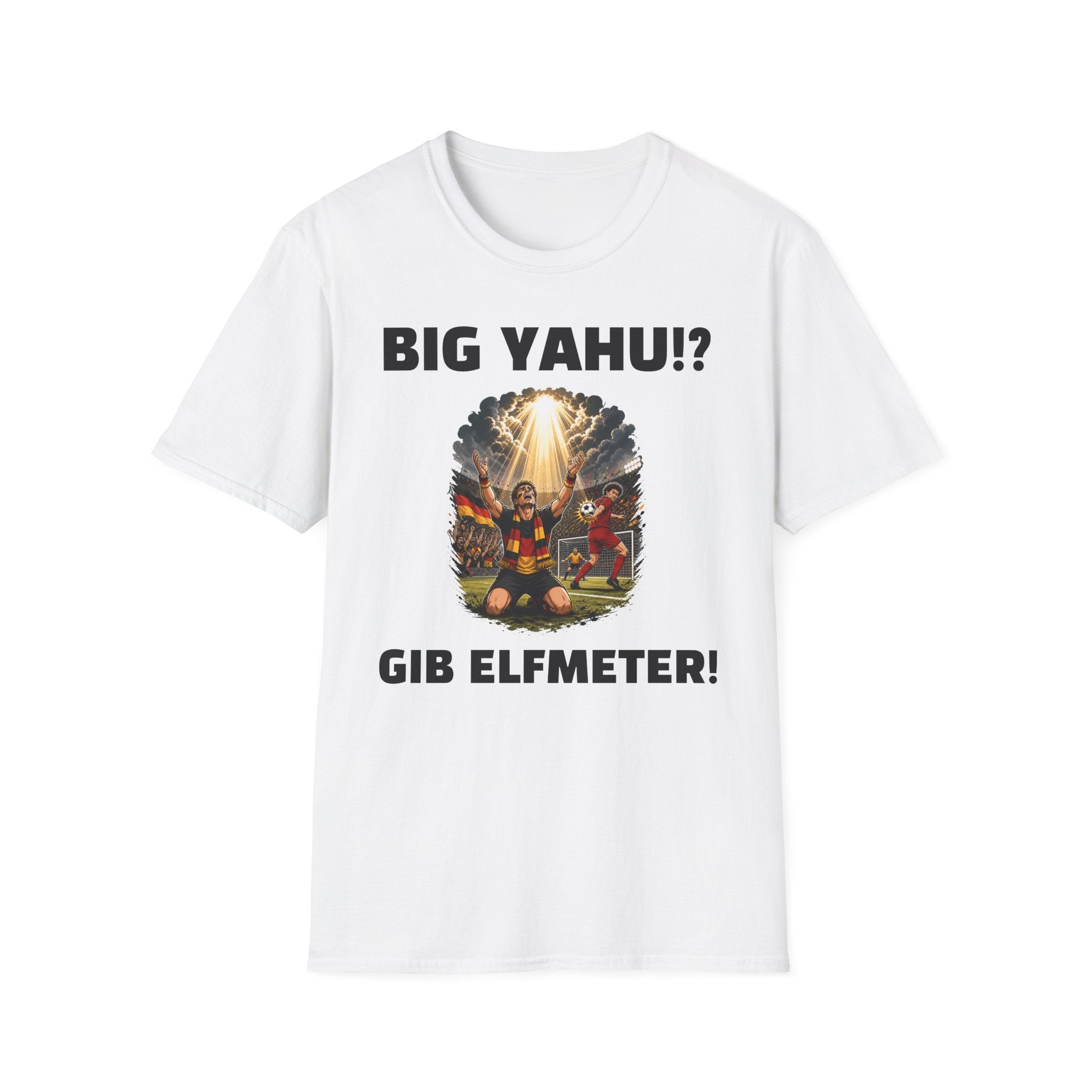 Big Yahu!? -Gib Elfmeter | Deutschland Fußball Fan T-Shirt